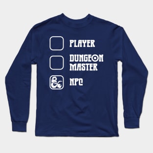 Player DM or NPC Long Sleeve T-Shirt